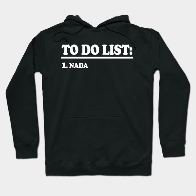 To Do List Hoodie by bmron